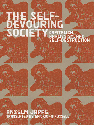 cover image of The Self-Devouring Society